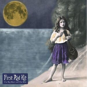 First Aid Kit - Big Black and The Blue   LP LP
